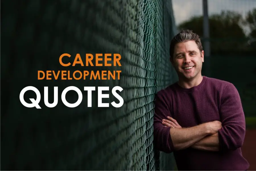 career development quotes