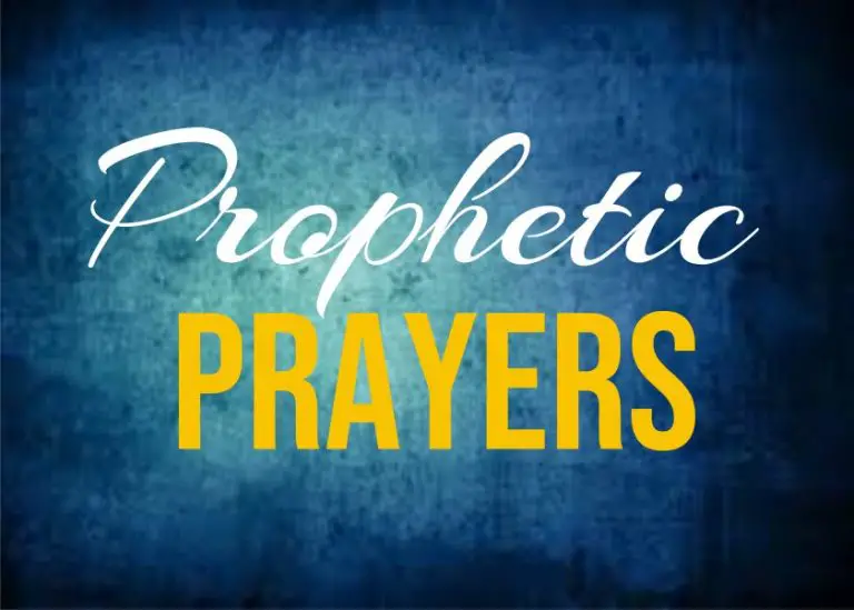 111 Powerful Prophetic Declarations of Victory, Healing, Blessings and