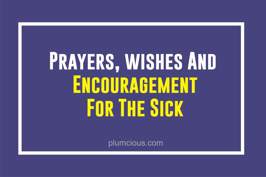 Words of Encouragement for Sick Person