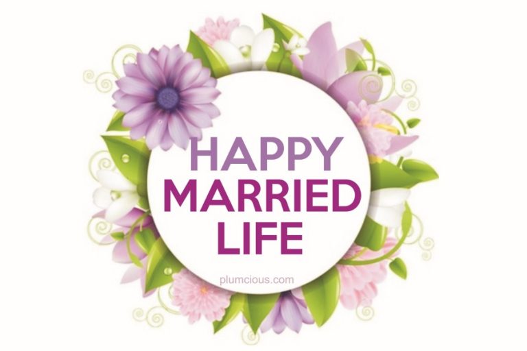 100 Happy Married Life Wishes For Best Friend And Loved Ones