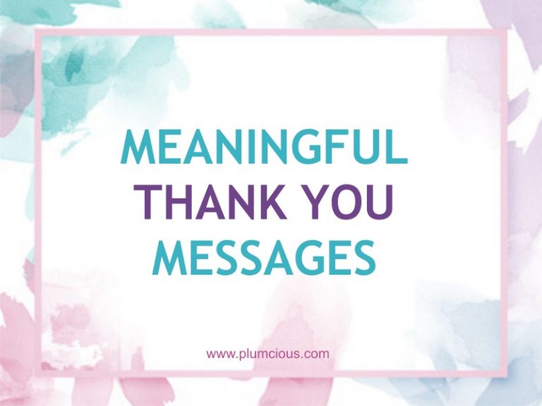 How To Say Thank You Meaningfully Without Sounding Cheesy | 60 Quotes And Messages