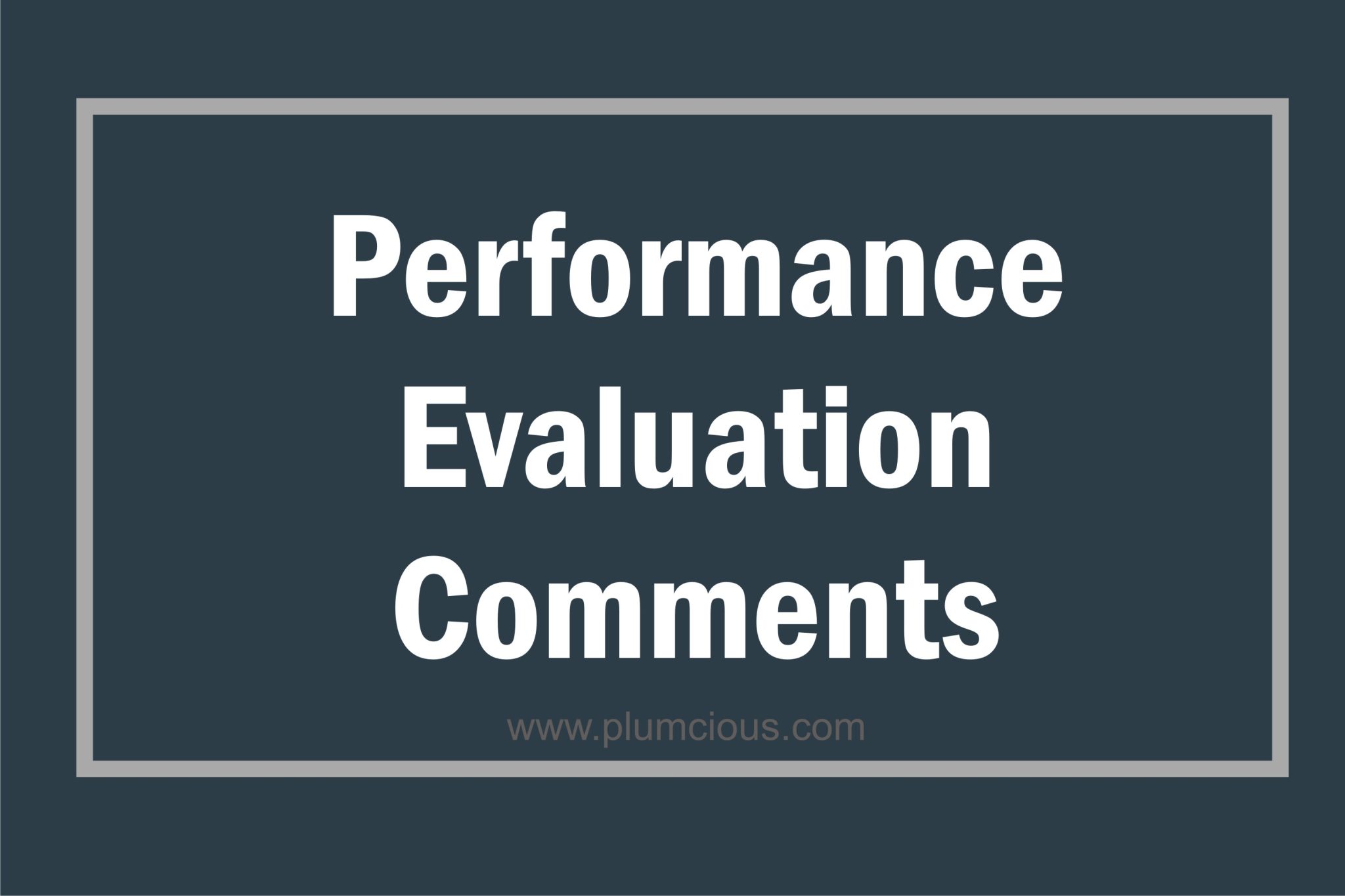 Performance Element Comments 100 Supervisor Comments And Recommendations For Improvement On ...