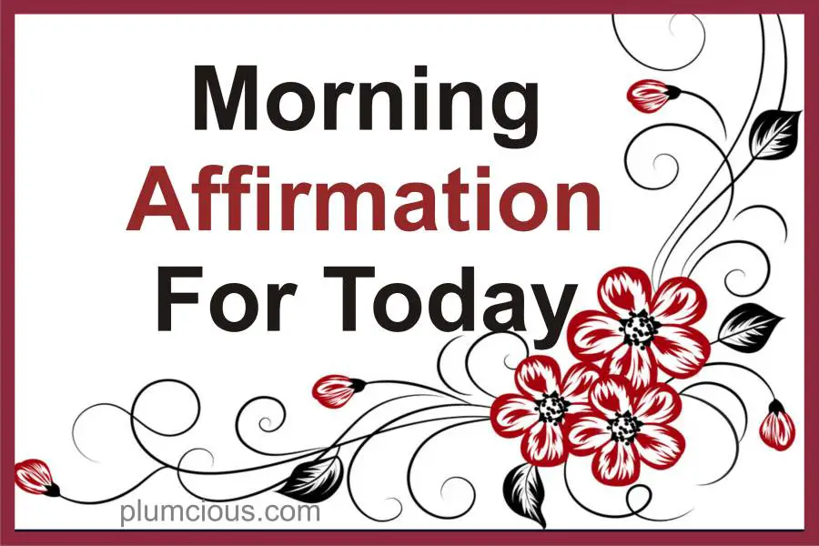 Positive Morning Affirmation