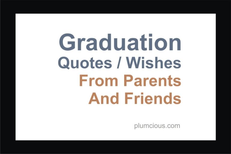 40 Inspirational Proud Friends & Proud Parents Quotes for Graduation
