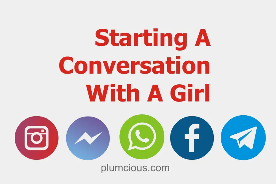 How To Start A Conversation With A Girl On WhatsApp