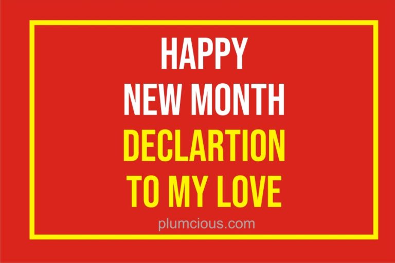 Romantic Happy New Month Declaration To My Love (Him/Her) For AUGUST 2023