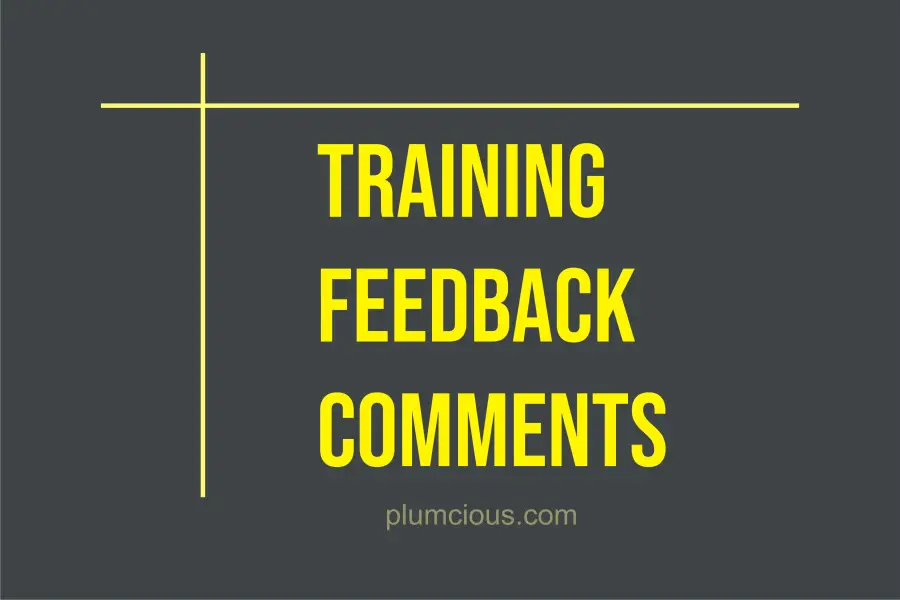 Positive Training Feedback Comments