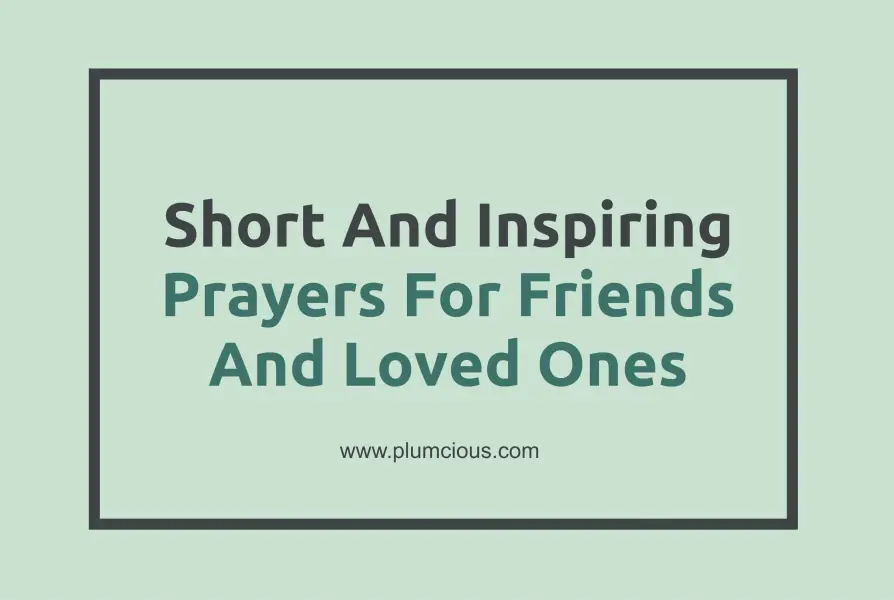 100 Short Prayers For Friends
