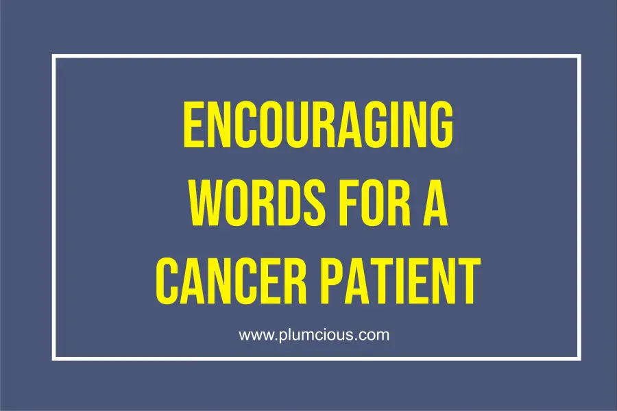 What To Say To Someone Going Through Chemo Treatments
