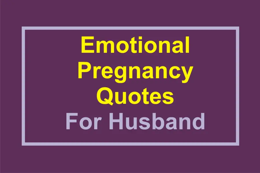 Depressed Pregnancy Quotes For Husband