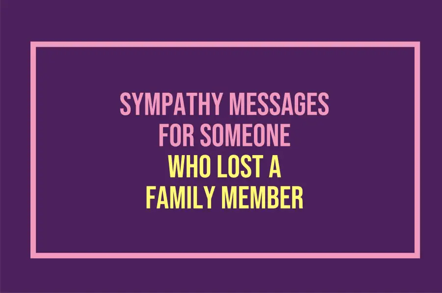 What To Say To Someone Who Lost A Family Member