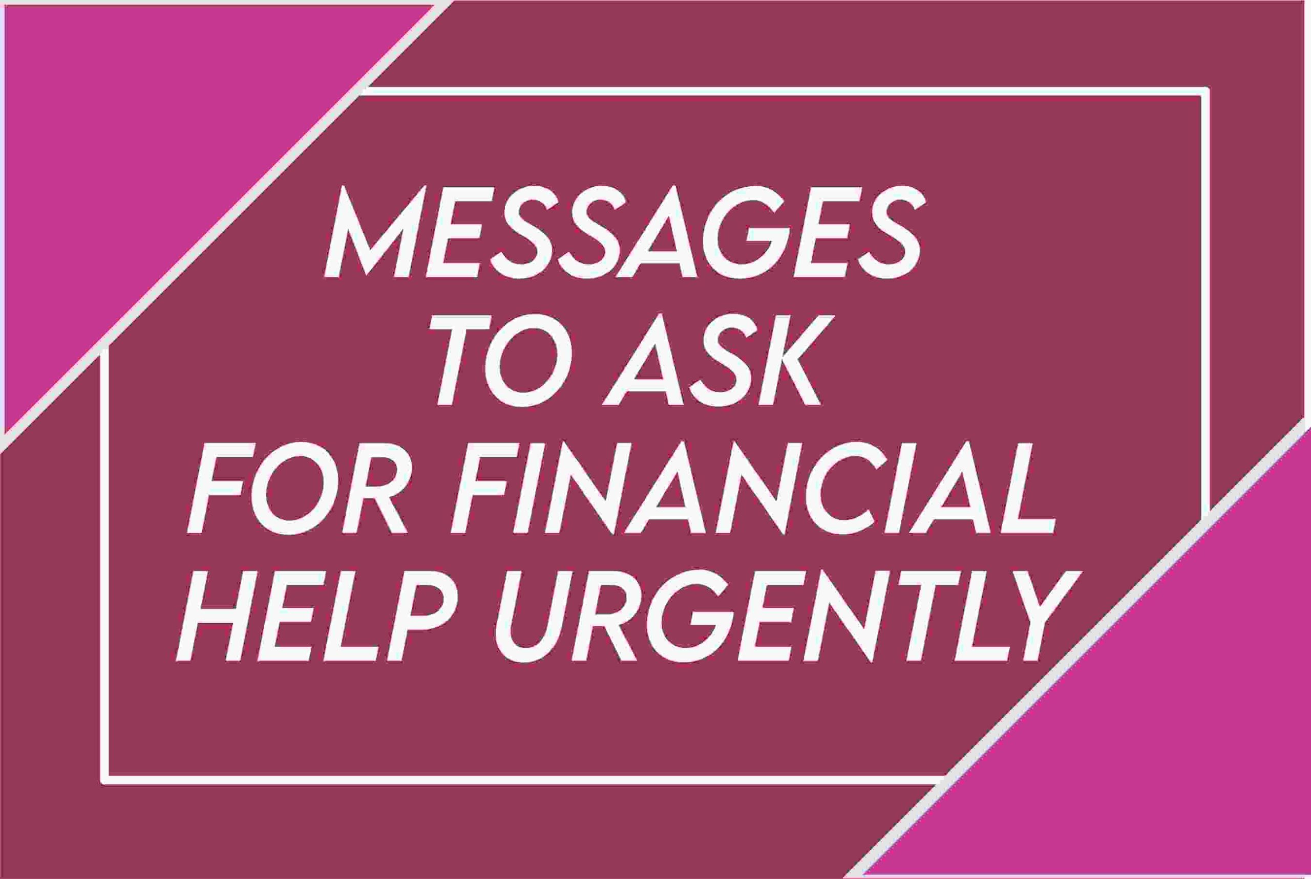 Sample Message Asking For Financial Help